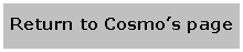 Text Box: Return to Cosmos page